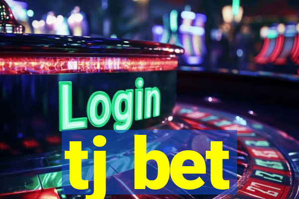 tj bet